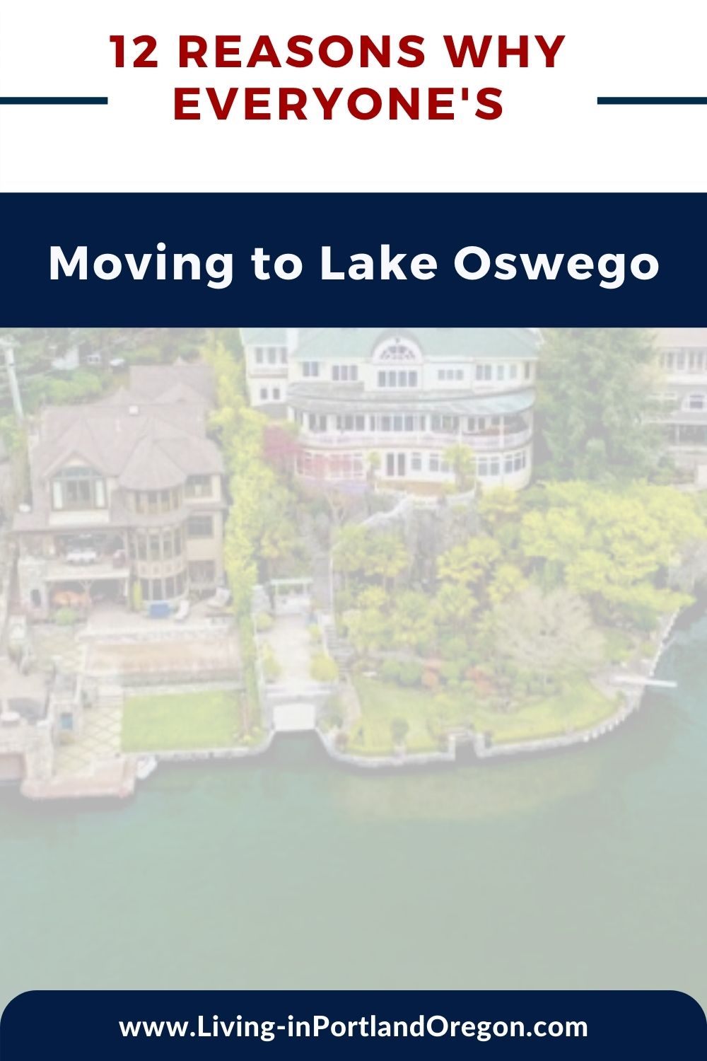 12 Reasons to move to Lake Oswego Oregon, Living in Portland Oregon real estate