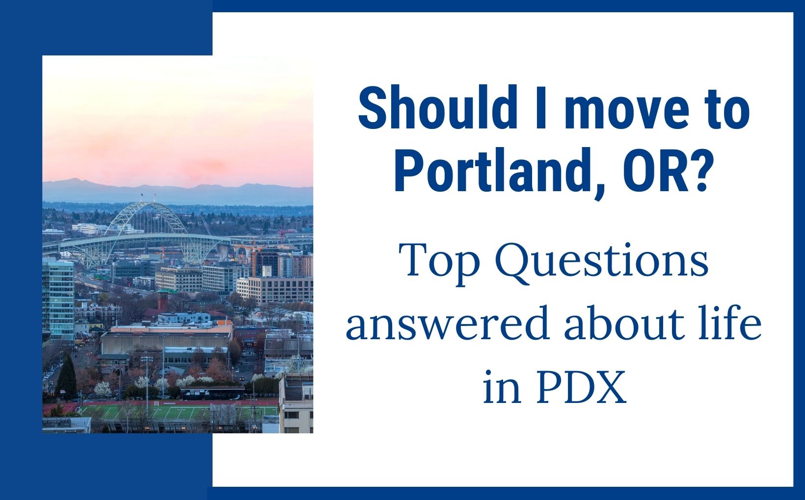 Should I move to Portland Oregon feature image