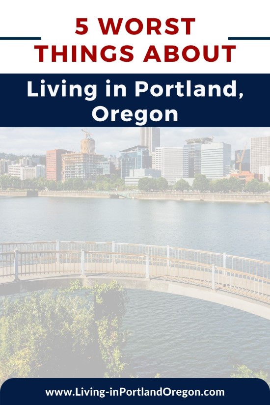 5 Worst Things about Living in Portland Oregon