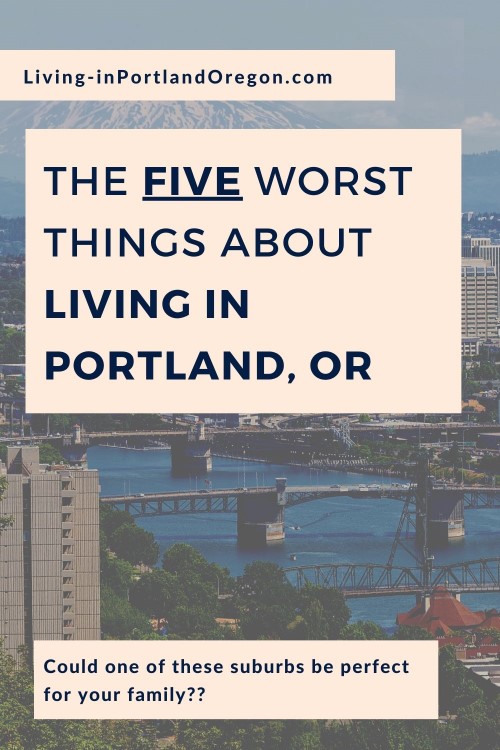 5 Worst Things about Living in Portland Oregon (4)