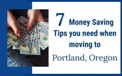 7 Tips to Save a Ton of Money when Moving to Portland
