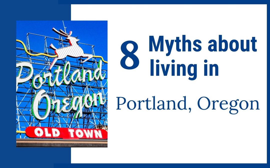 8 Portland Myths Debunked