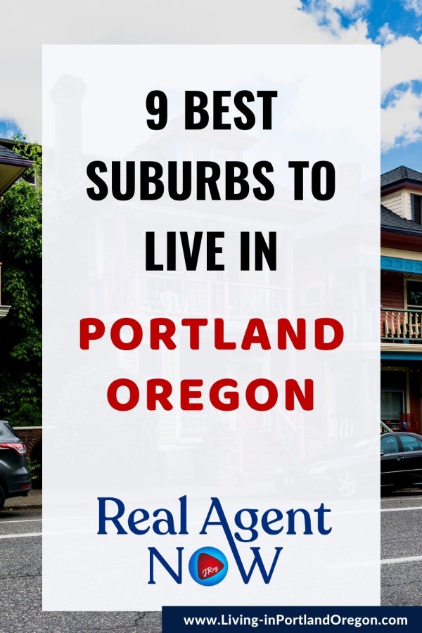 9 Best Portland Or Suburbs To Live In Living In Portland Oregon 3553