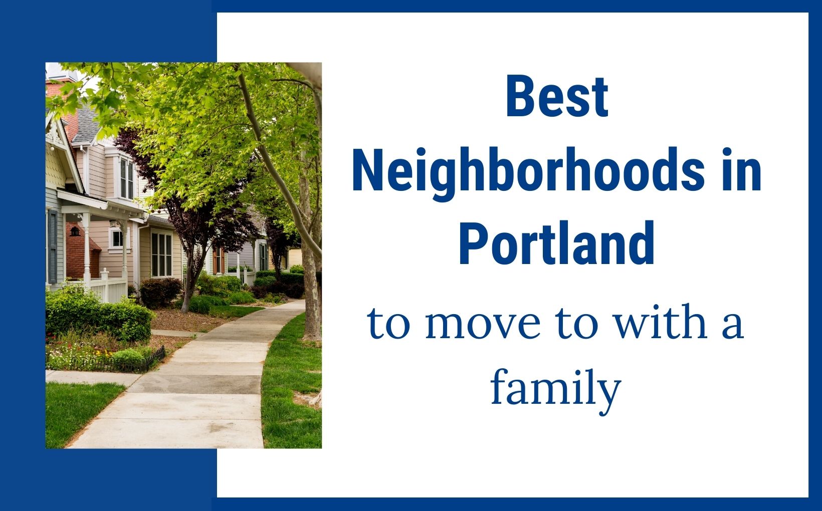 Best neighborhoods in Portland for families, Living in Portland real estate agents