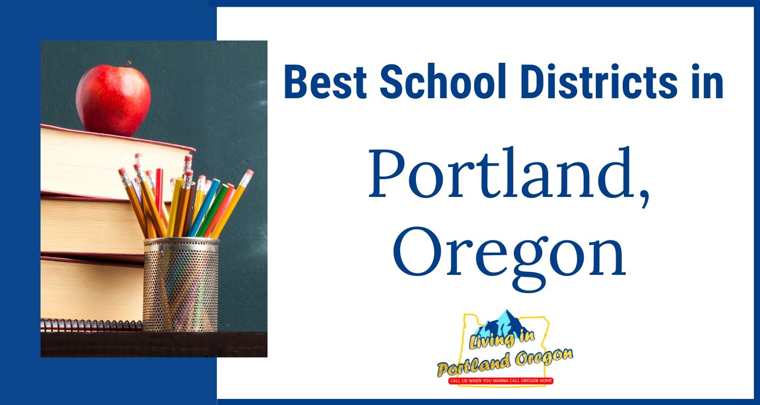 Best School Districts to live in PDX in 2020 Living In Portland Oregon