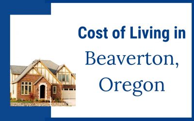 Cost of Living in Beaverton Oregon