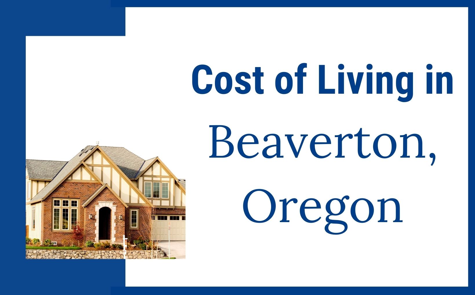 Cost of Living in Beaverton Oregon - Living In Portland Oregon