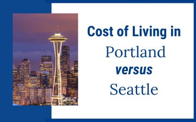 Cost of Living in Portland, Oregon vs. Seattle, Washington