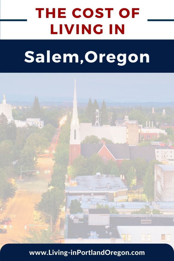 Cost of living in Salem Oregon, Living in Portland Oregon real estate