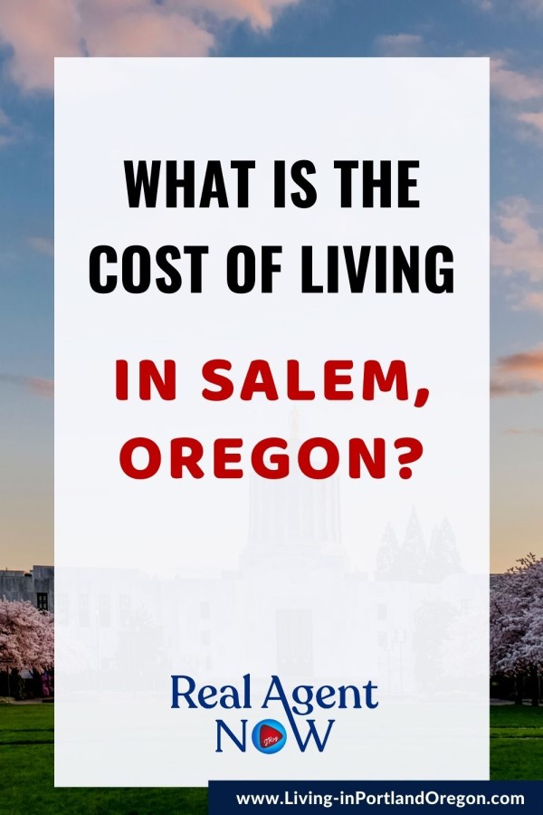 Cost of living in Salem Oregon, Living in Portland Oregon real estate