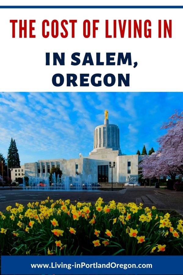 Cost of living in Salem Oregon, Living in Portland Oregon real estate