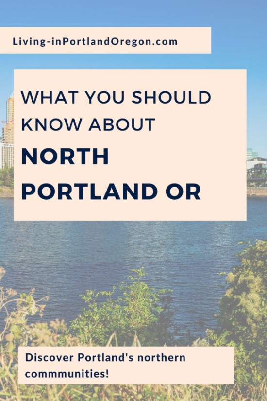 Everything you need to know about North Portland Oregon (4)