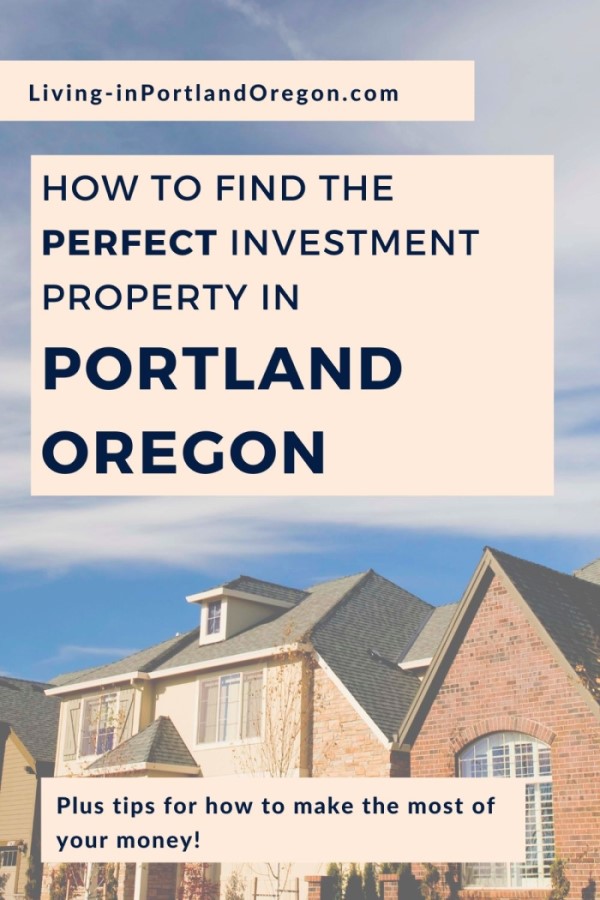 How to find the perfect investment property in Portland Oregon (4)