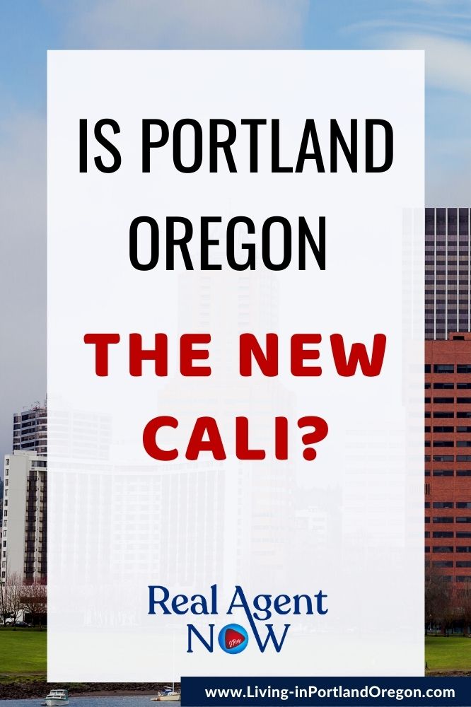 Is Portland the new California (1)