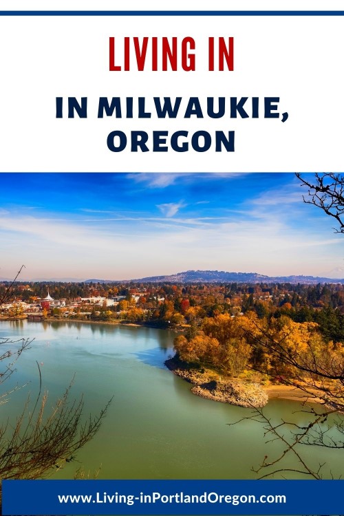 Living in Milwaukie, Oregon, Living in Portland Oregon real estate