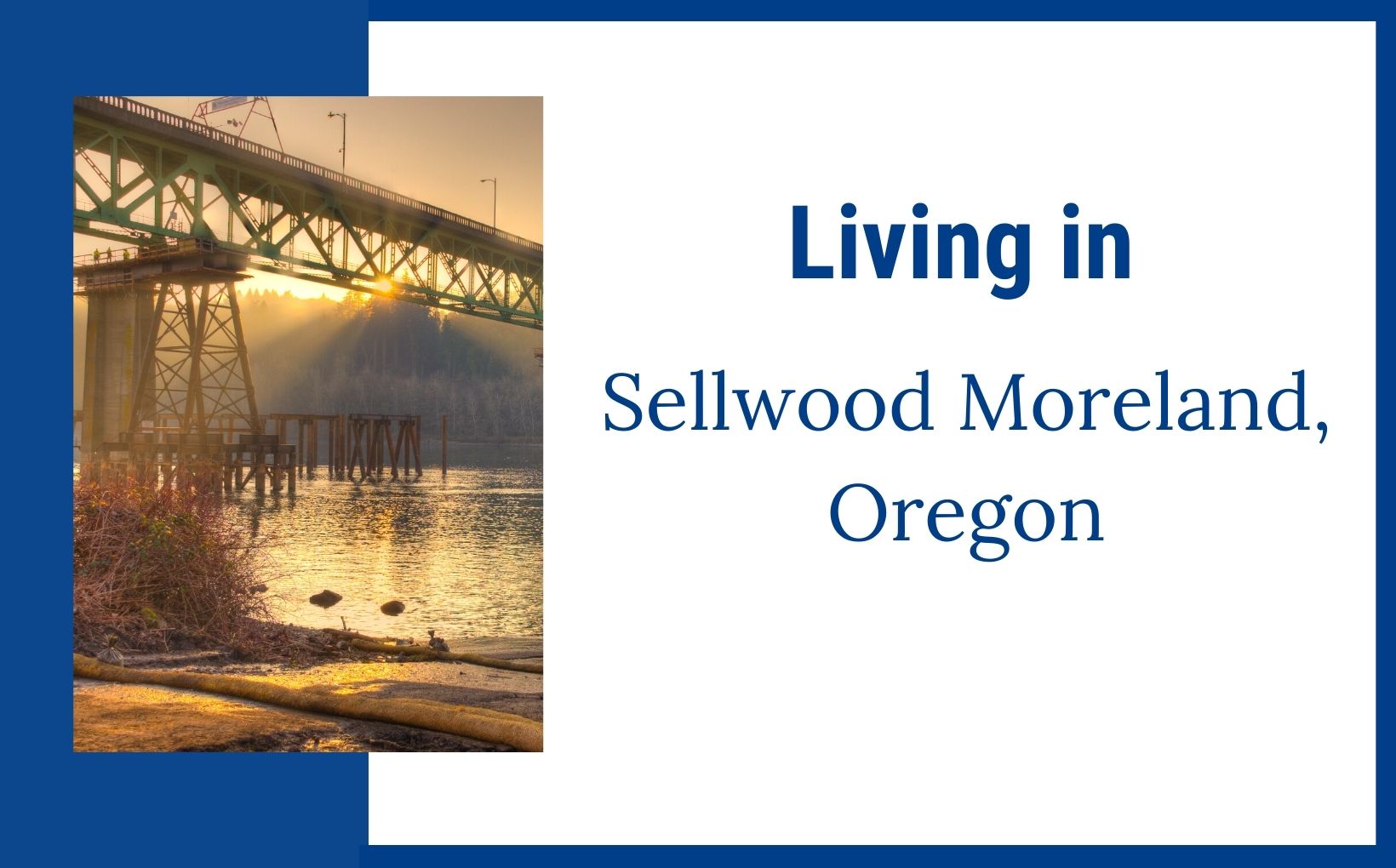 Living in Sellwood Moreland Oregon feature image