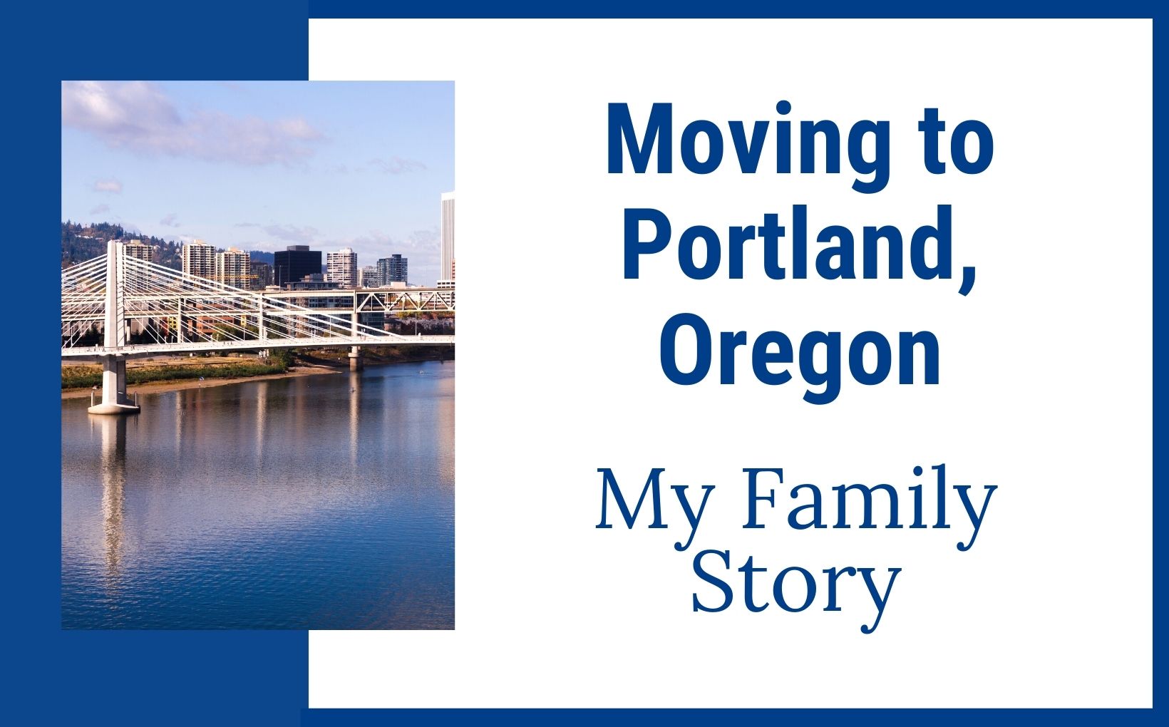 Moving to Portland Oregon feature image