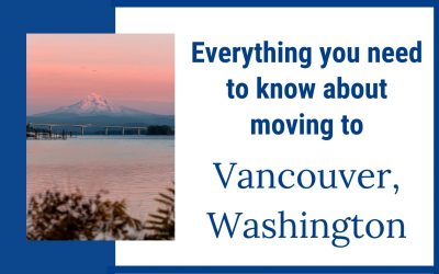 Everything you need to know about moving to Vancouver, Washington