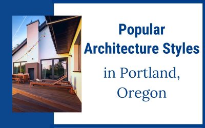 Architectural Styles in Portland Oregon
