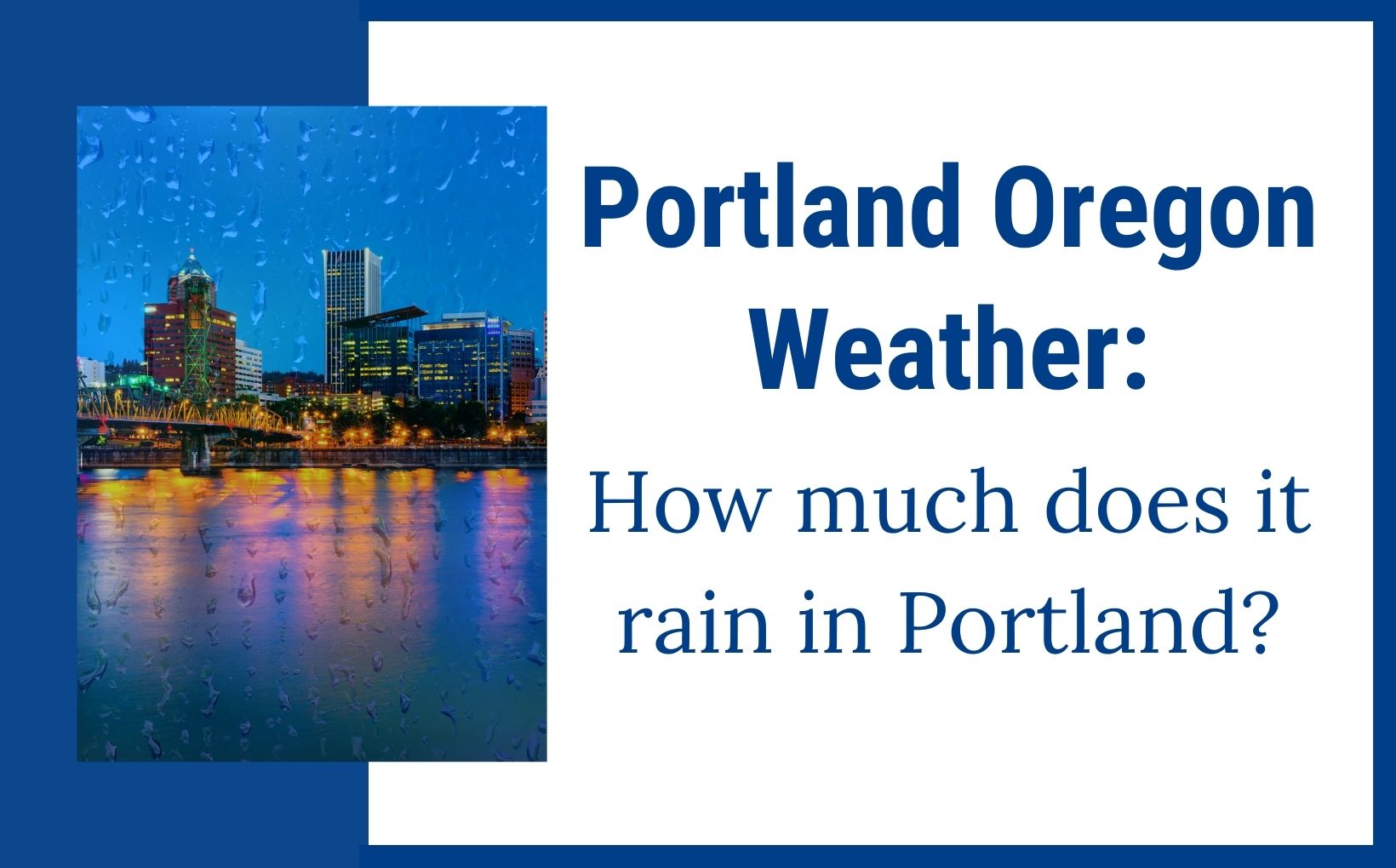 Portland Oregon weather, how much does it rain in Portland ? - Living