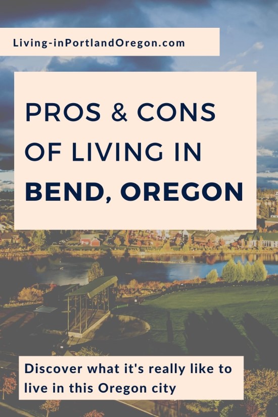 Pros and Cons of Living in Bend, Oregon, Living in Portland Oregon real estate, Real Agent Now (4)