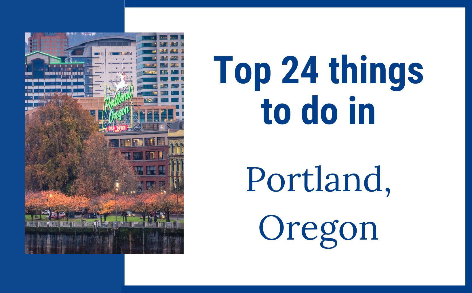 Top 24 things to do in Portland Oregon feature image