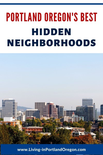 Top 3 Secret Neighborhoods in Portland, Living in Portland Oregon real estate agents
