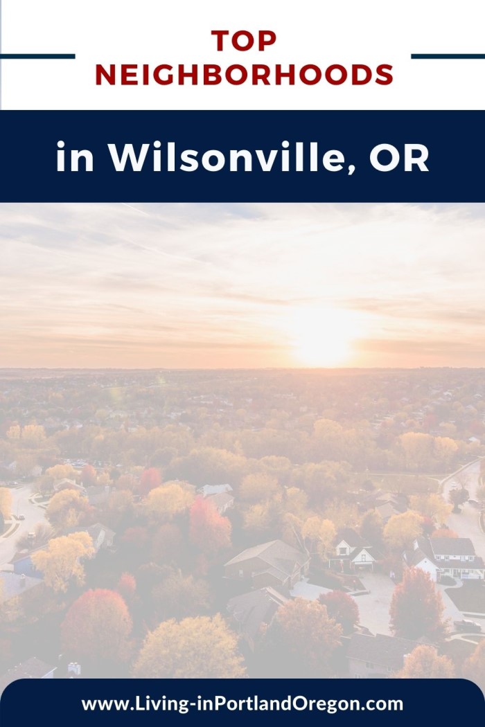 Top 3 neighborhoods in Wilsonville Oregon, Living in Portland Oregon real estate