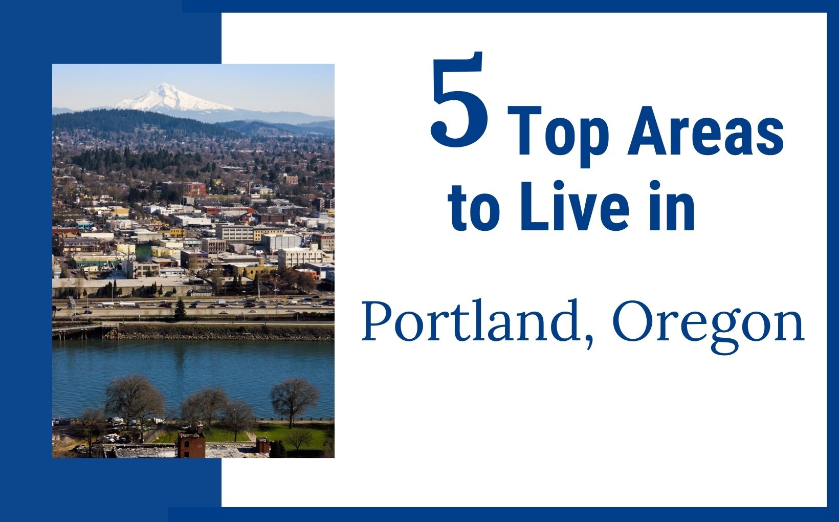 Top 5 Best Areas to live in Portland Oregon - Living In Portland Oregon