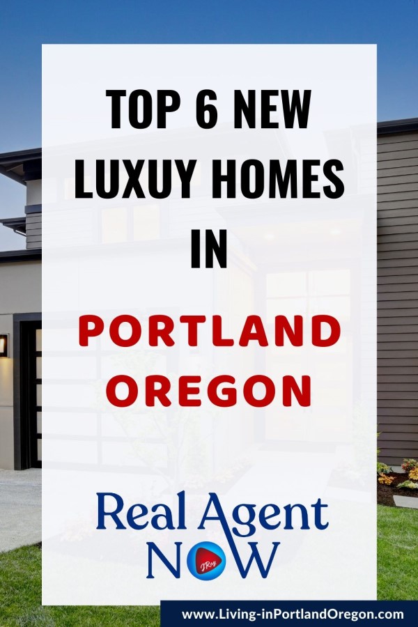 Top 6 new Luxury Homes in Portland Oregon, Living in Portland Oregon