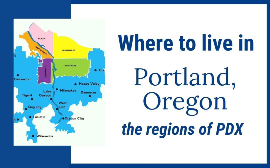 Where to Live in Portland Oregon