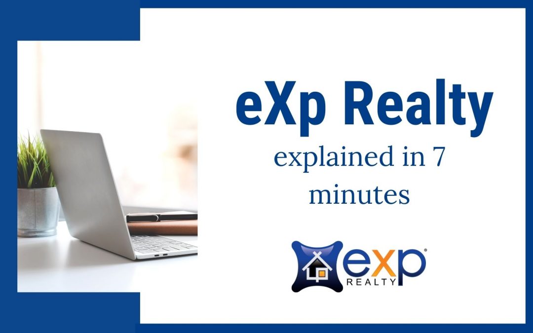 eXp Realty explained in 7 Minutes