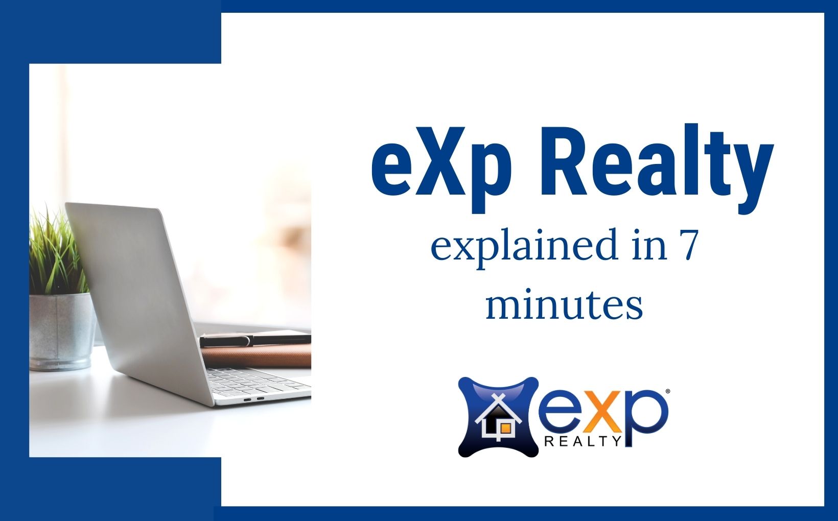 eXp Realty explained in 7 minutes 2 blog post