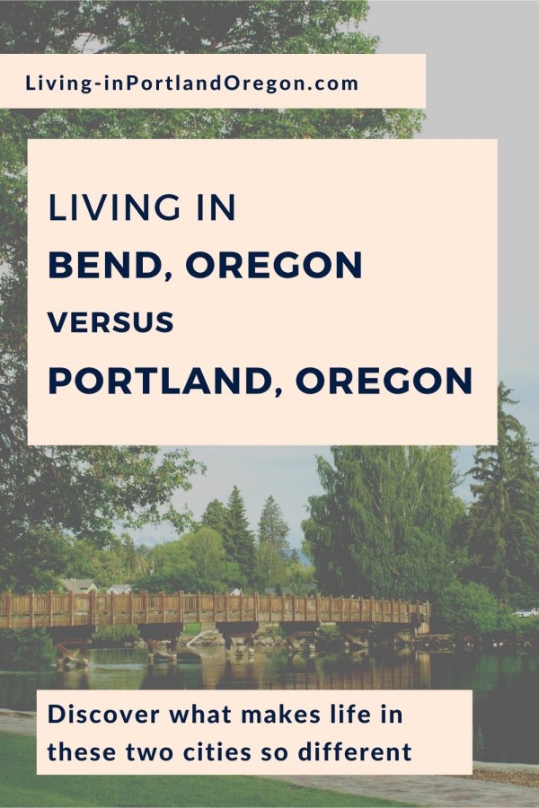 living in Bend vs Portland Oregon, Living in Portland OR real estate