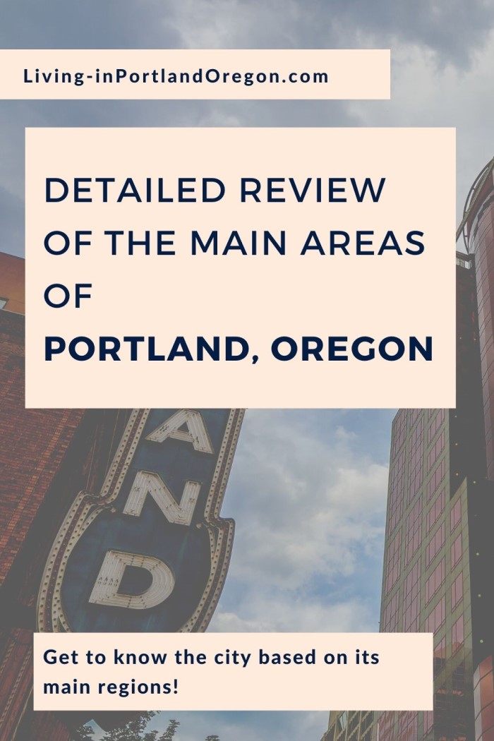 main areas to live in Portland Oregon