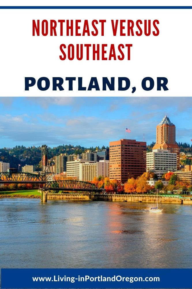 northeast versus southeast Portland Oregon