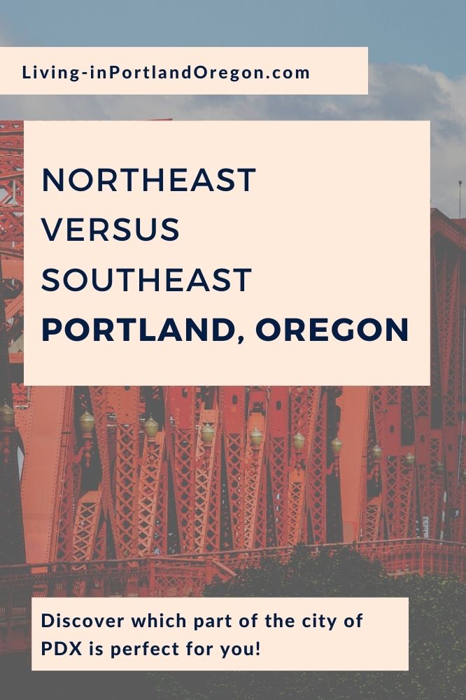 northeast versus southeast Portland Oregon