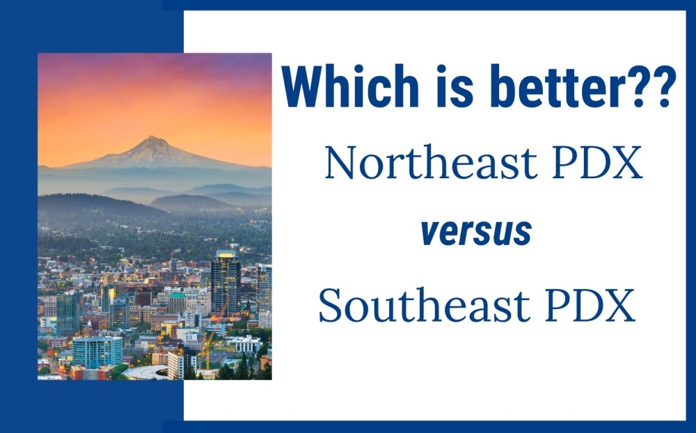 Northeast versus Southeast Portland – Which is better?