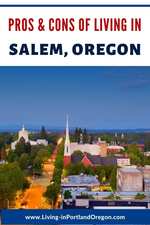 pros and cons of living in Salem Oregon, PDX real estate