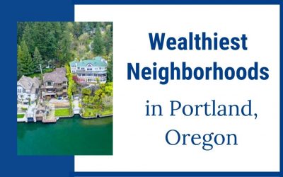 Wealthiest neighborhoods in Portland