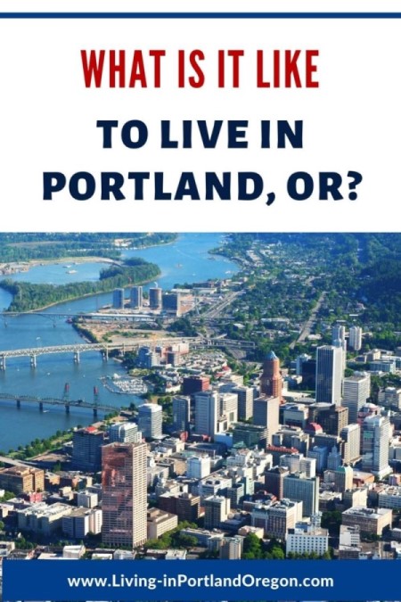 What Living in Portland is Like  🏆 Is Moving to Portland a Good